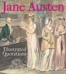 Jane Austen: Illustrated Quotations Paperback