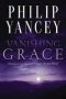 Vanishing Grace - Bringing Good News To A Deeply Divided World   Paperback