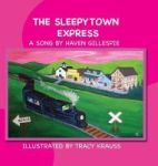The Sleepytown Express - A Song By Haven Gillespie Hardcover