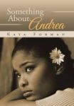 Something About Andrea Hardcover