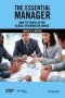 The Essential Manager - How To Thrive In The Global Information Jungle   Paperback