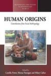 Human Origins - Contributions From Social Anthropology Paperback