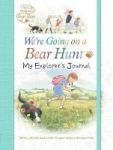 We& 39 Re Going On A Bear Hunt: My Explorer& 39 S Journal Paperback