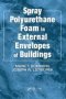 Spray Polyurethane Foam In External Envelopes Of Buildings   Paperback