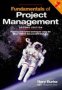 Fundamentals Of Project Management - Tools And Techniques Paperback 2ND Edition
