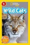 National Geographic Readers: Wild Cats Level 1