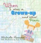 When I Was A Grown-up - And Other Poems Hardcover