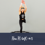 Flow Fomo Workout 15
