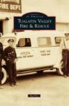 Tualatin Valley Fire & Rescue Hardcover