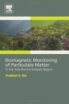 Biomagnetic Monitoring Of Particulate Matter: In The Indo-burma Hotspot Region