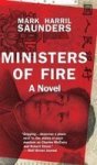 Ministers Of Fire: A Novel