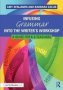 Infusing Grammar Into The Writer&  39 S Workshop - A Guide For K-6 Teachers   Paperback