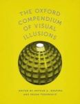The Oxford Compendium Of Visual Illusions Hardcover