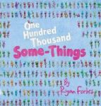 One Hundred Thousand Some-things Hardcover