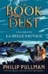 La Belle Sauvage: The Book Of Dust Volume One