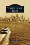Staten Island Ferry Hardcover