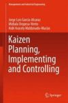 Kaizen Planning Implementing And Controlling Hardcover 1ST Ed. 2017