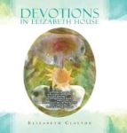 Devotions In Elizabeth House Hardcover