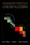 Advanced Topics in Linear Algebra - Weaving Matrix Problems Through the Weyr Form Hardcover