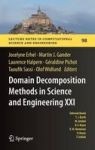 Domain Decomposition Methods In Science And Engineering Xxi Hardcover 2014 Ed.