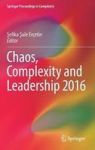 Chaos Complexity And Leadership 2016 Hardcover 1ST Ed. 2018