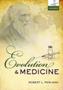 Evolution And Medicine   Hardcover New