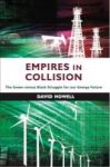 Empires In Collision - The Green Versus Black Struggle For Our Energy Future Hardcover