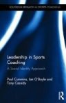 Leadership In Sports Coaching - A Social Identity Approach Hardcover