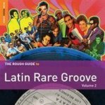 The Rough Guide To Latin Rare Groove Cd