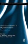 Teacher Socialization In Physical Education - New Perspectives Hardcover