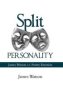 Split Personality - James Watson V.s. Poetry Emotion   Hardcover