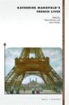 Katherine Mansfield& 39 S French Lives Hardcover