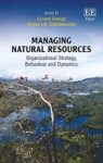 Managing Natural Resources - Organizational Strategy Behaviour And Dynamics Hardcover