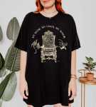 My Crown My Chair T-Shirt