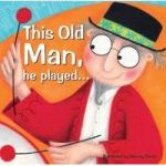 This Old Man He Played... Paperback