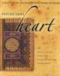 Physician& 39 S Of The Heart - A Sufi View Of The 99 Names Of Allah Paperback