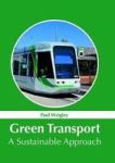 Green Transport: A Sustainable Approach Hardcover