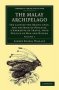 The Malay Archipelago - The Land Of The Orang-utan And The Bird Of Paradise. A Narrative Of Travel With Studies Of Man And Nature   Paperback