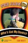 Who& 39 S Got My Boots? Paperback