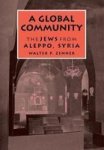 A Global Community - The Jews From Aleppo Syria Hardcover