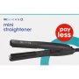 Clicks Payless MINI Straightener