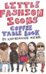 Little Fashion Icons Coffee Table Book Hardcover