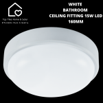 White Bathroom Ceiling Fitting 15W LED - 160MM
