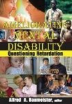 Ameliorating Mental Disability - Questioning Retardation Paperback