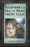 Hampshire And Isle Of Wight Ghost Tales Paperback