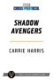 Shadow Avengers - A Marvel: Crisis Protocol Novel   Paperback Paperback Original