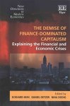 The Demise Of Finance-dominated Capitalism: Explaining The Financial And Economic Crises New Directions In Modern Economics Se