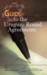 Guide To The Uruguay Round Agreements Hardcover