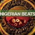 Arc Music Nigerian Beats: Rhythm And Rhyme