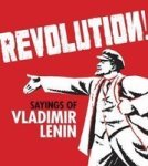 Revolution - Sayings Of Vladimir Lenin Paperback